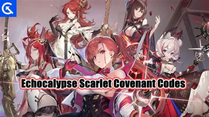 Echocalypse Scarlet Covenant Codes For 11 March 2024 - SarkariResult