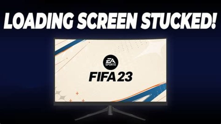 How to Fix FIFA 23 Stuck on Loading Screen? - SarkariResult