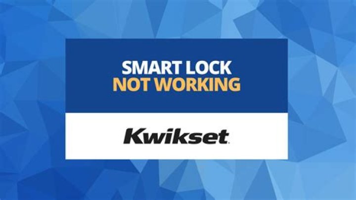 How to Fix Kwikset App Not Working Issue? - SarkariResult
