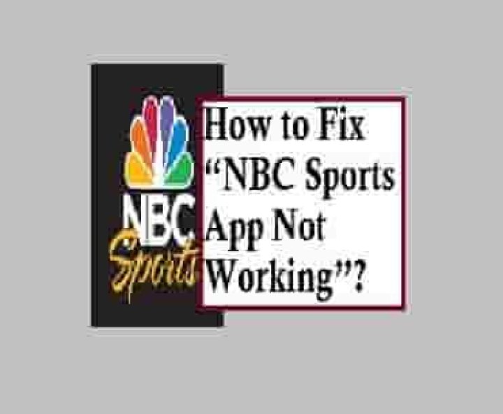 How to Fix NBC Sports App Not Working? - SarkariResult