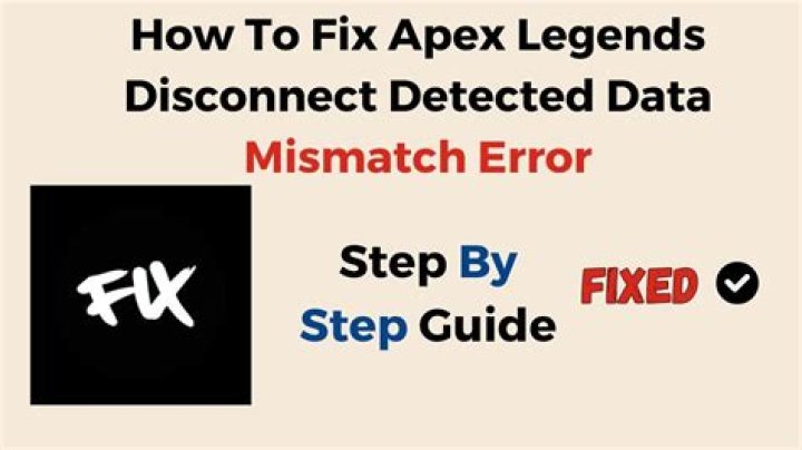 How to Fix / Solve: Apex Legends Disconnect Detected Data Mismatch Error - SarkariResult