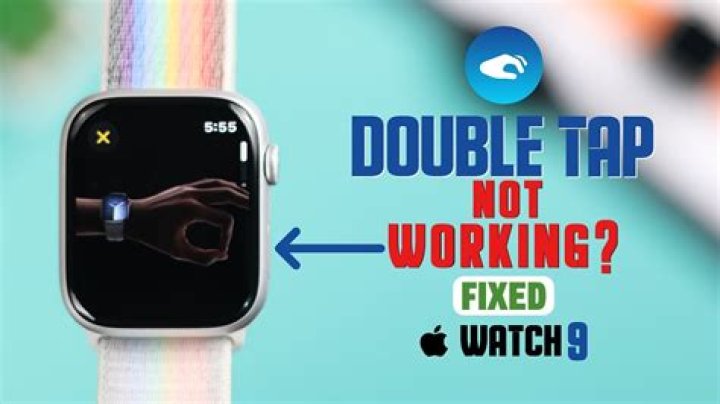 How To Fix / Solve: Apple Watch Double Tap Not Working - SarkariResult