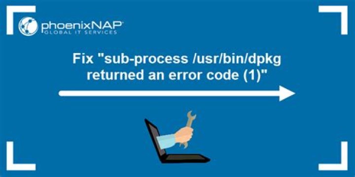 How to Fix Sub-Process /usr/bin/dpkg Returned an Error Code? - SarkariResult