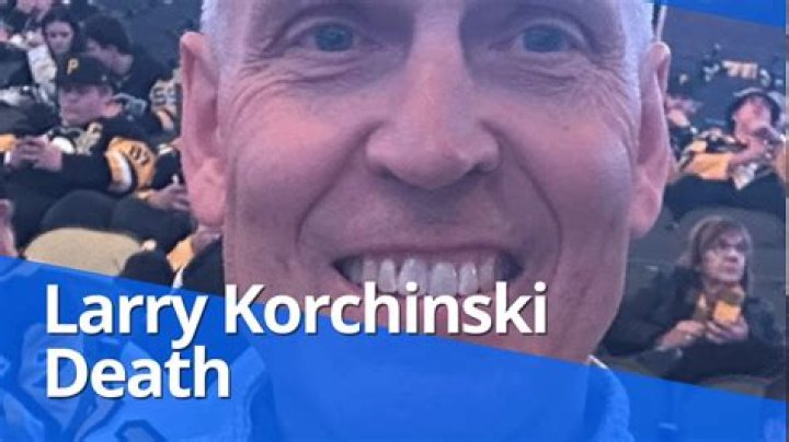 Is Larry Korchinski Alive? What's the Latest on Larry Korchinski? - SarkariResult