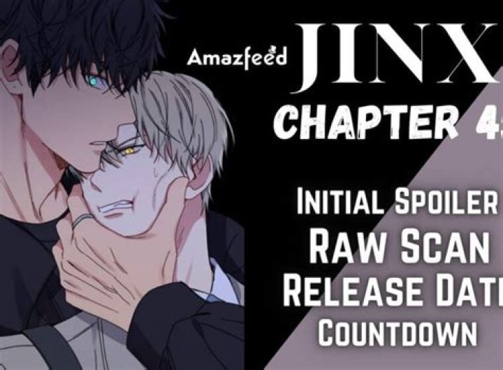 Jinx Chapter 45 Release Date, Recap, Polt, Cast, Review, Spoilers, Streaming, Schedule & Where To Watch? - SarkariResult