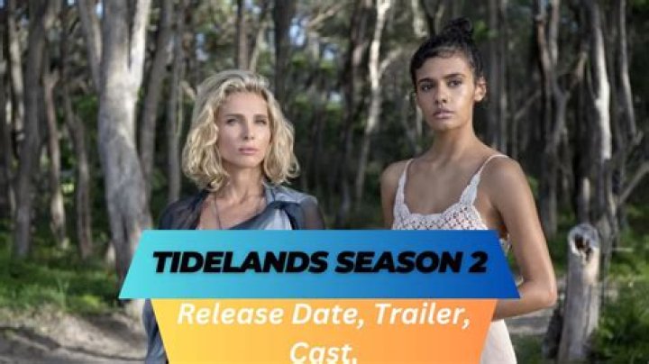 Tidelands Season 2 Release Date : Recap, Cast, Review, Plot, Spoilers, Streaming, Schedule & Where To Watch? - SarkariResult